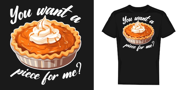 Thanksgiving Pumpkin Pie vector design graphics for tshirt prints