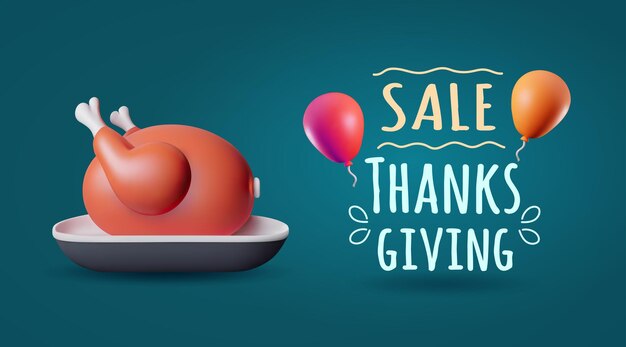 Thanksgiving sale banner with 3d roast turkey on a dish and air balloons vector illustration