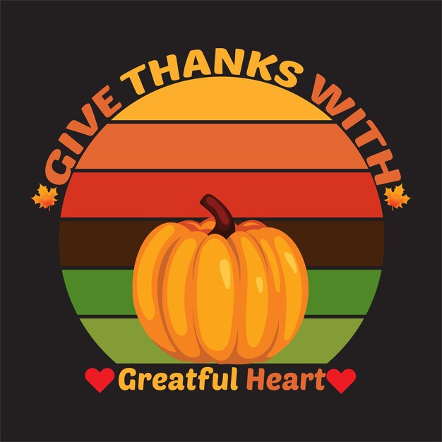 Vector thanksgiving t-shirt design, happy thanksgiving day