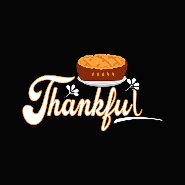 Thanksgiving t-shirt design or happy turkey shirt or thanksgiving poster design