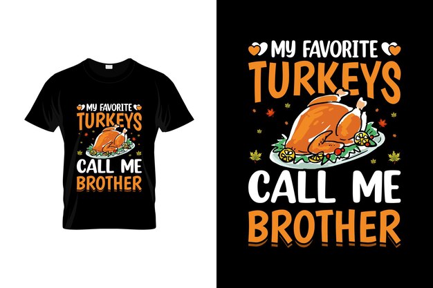 Thanksgiving t-shirt design or thanksgiving poster design or
thanksgiving shirt design