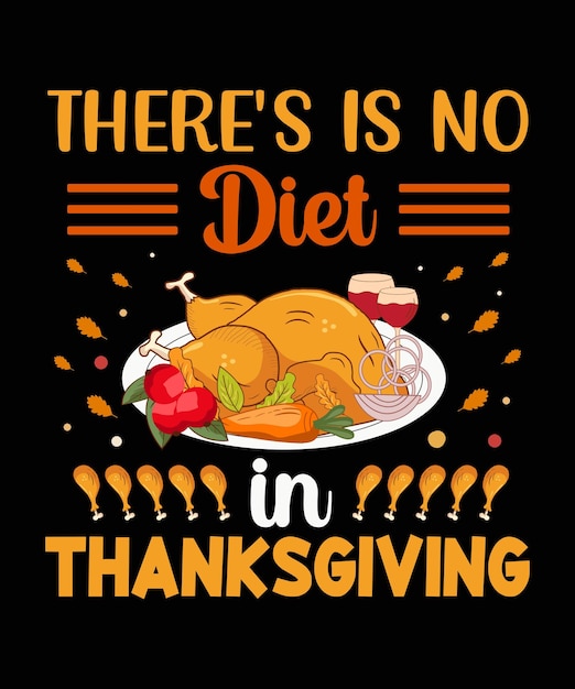 Thanksgiving T-Shirt Design Vector