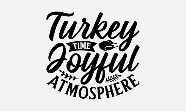 Thanksgiving Tshirt Design Thanksgiving Quotes File Calligraphy Graphic Design