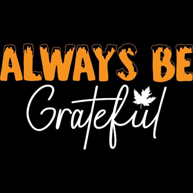 Thanksgiving typografie ontwerp afdrukken voor T-shirt mok banner poster enz