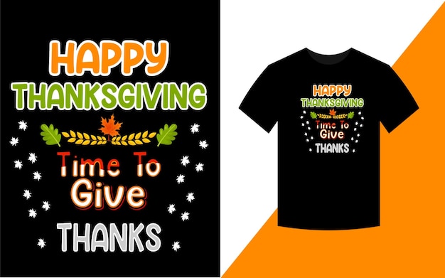 Thanksgiving typografisch T-shirtontwerp, Happy Thanksgiving-tijd om te bedanken