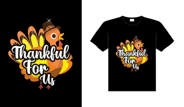 Thanksgiving typography t-shirt design or happy thanksgiving vector poster design