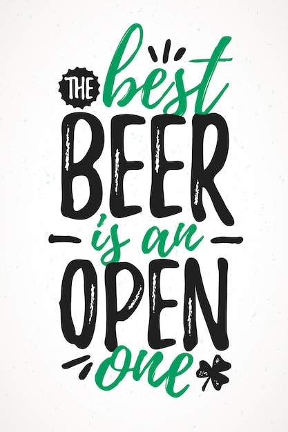 Вектор Смешные надписи the best beer is an open one
