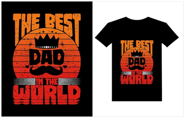 Вектор Лучший отец в мире дизайн футболки иллюстрация день отца типография винтажный дизайн футболки