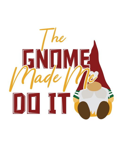 The_gnome_made_me_do_it