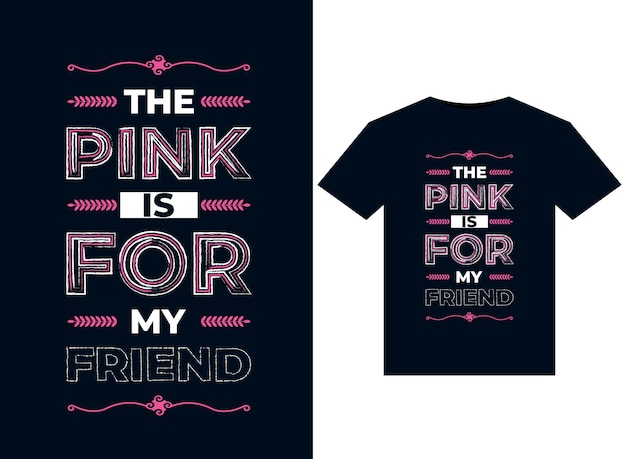 Pink Is For My Friend 티셔츠 디자인