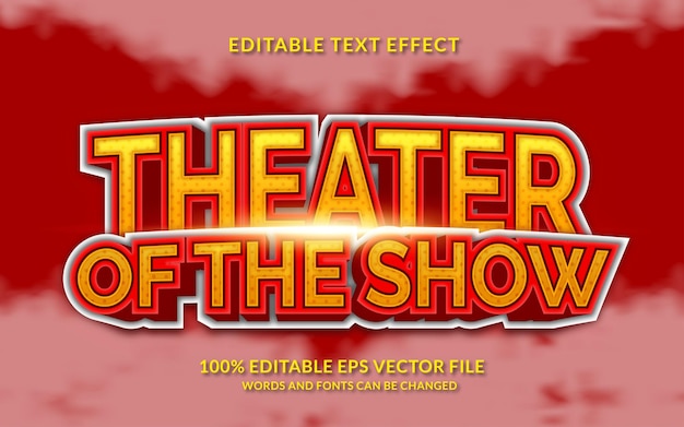 Theater of the show creative future text effect