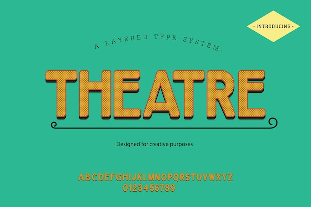 Theatre typeface. for labels and different type designs