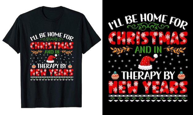 Therapy by New Years Christmas typography Tshirt Design