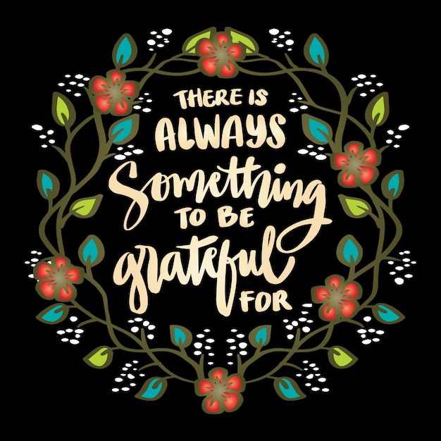 there is always something to be grateful for poster quotes