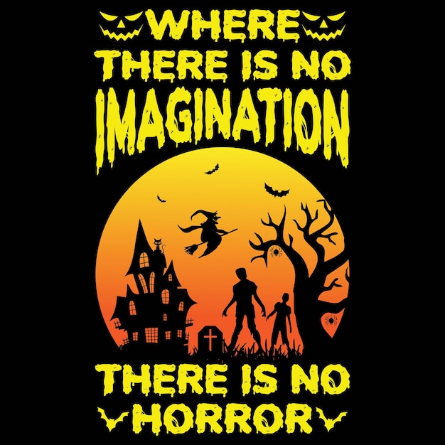 there is no horror halloween tshirt design