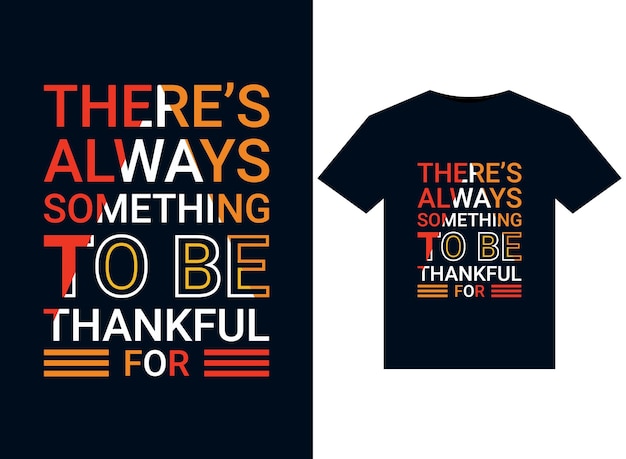印刷可能な T シャツのデザインのイラストには、常に感謝すべきことがあります