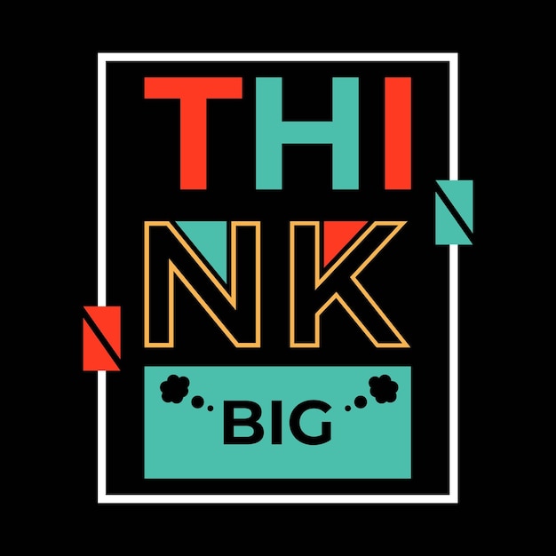 Vector think big lettering