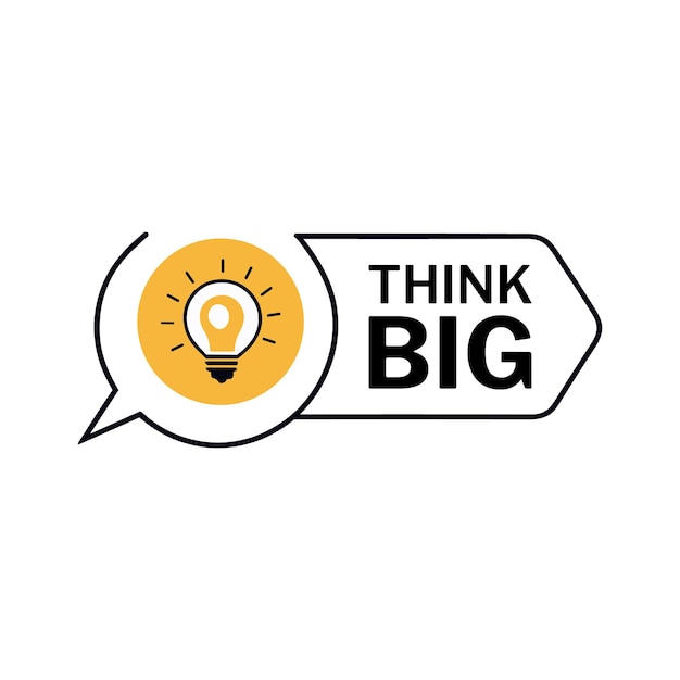 Vector think big vector illustration with a creative light bulb icon dream big and unleash creativity