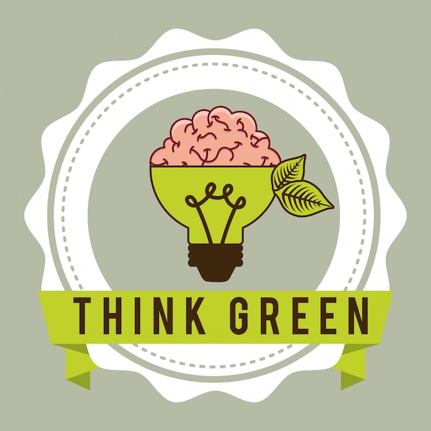 Think green