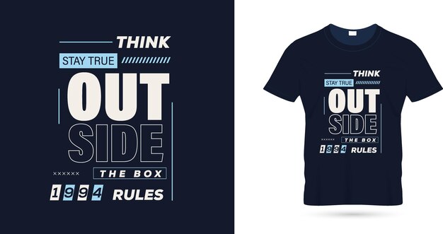 Think out side the box quotes t shirt design