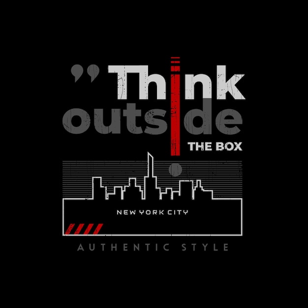 Think outside typography tee shirt and apparel