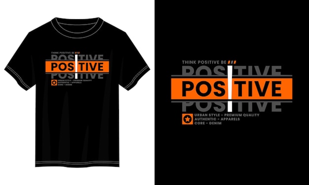 think positive typography t-shirt design