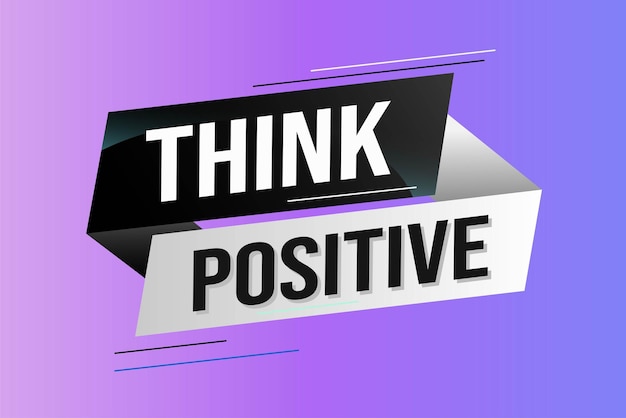 think positive word concept vector illustration with blue lines modern futuristic 3d style