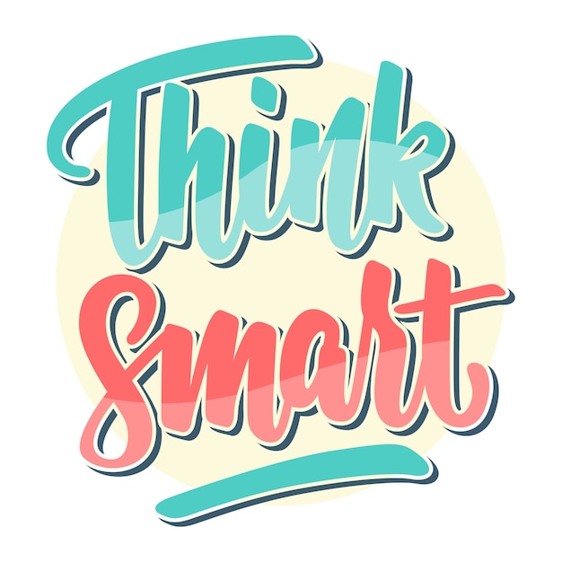 Vector think smart lettering quotes poster badge