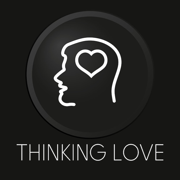 Thinking love minimal vector line icon on 3D button isolated on black background Premium Vector