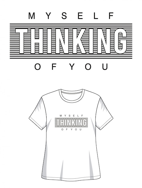 Vector thinking typography for print t shirt