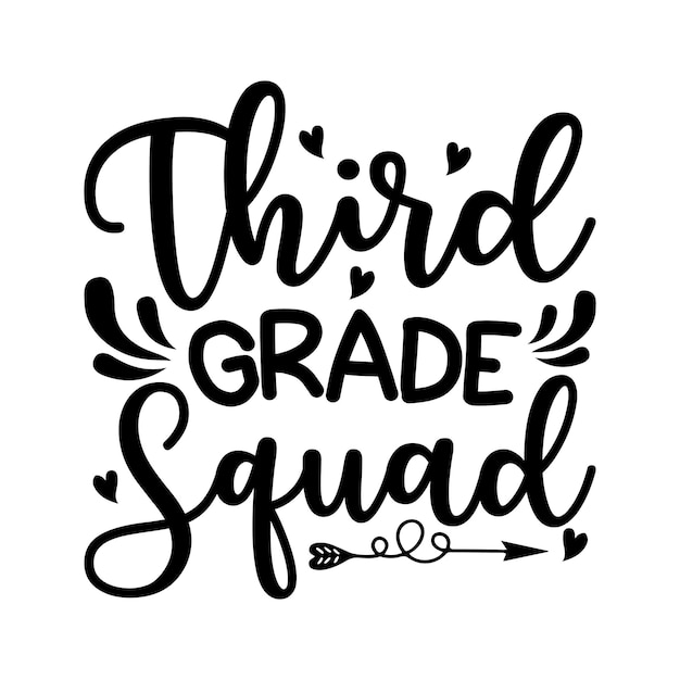 Third grade squad Lettering design for greeting banners Mouse Pads Prints Cards and Posters