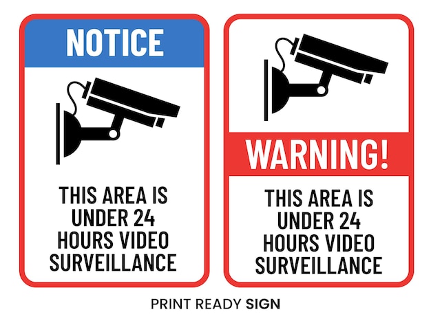 This area is under 24 hours video surveillance, camera print ready sign vector