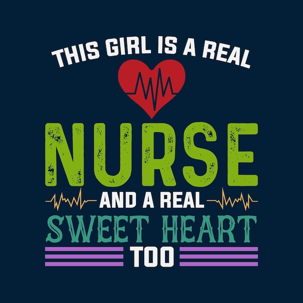 This Girl Is A Real Nurse T shirt Design
