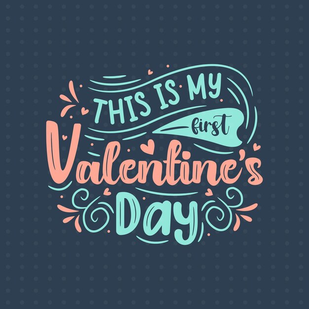 this is my 1st valentines day colorful lettering design