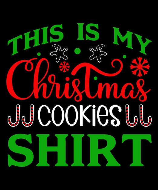 이것은 내 크리스마스 쿠키 셔츠 티셔츠 디자인입니다.
