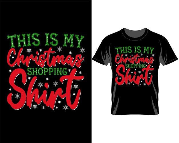 This is my Christmas shopping shirt Christmas quotes t shirt design vector