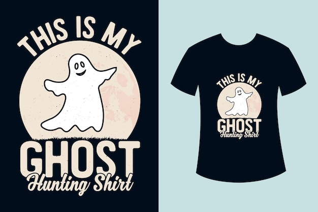 This is my ghost hunting shirt halloween background t-shirt design