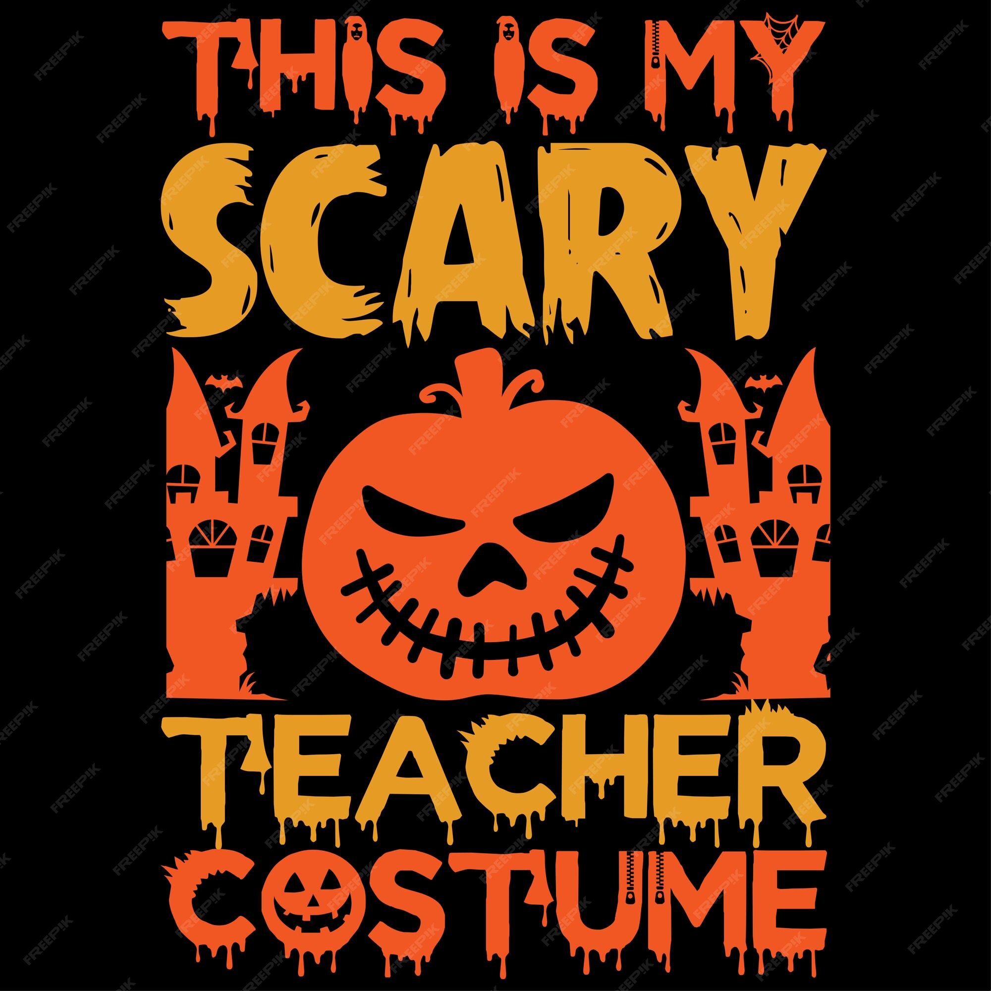 THIS IS MY SCARY TEACHERHALLOWEEN T SHIRT 11572478 Vector Art at Vecteezy