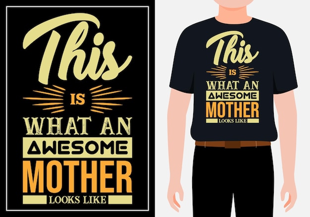 벡터 이것은 타이포그래피 어머니의 날 티셔츠 디자인과 같은 멋진 어머니의 모습입니다. premium vector