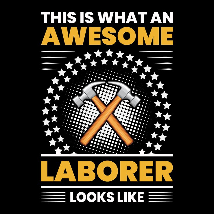 this is what an awesome laborer look like labor tshirt design