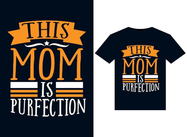This Mom Is Purfection-illustraties voor printklare T-shirts