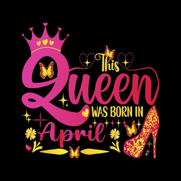 This queen was born in April