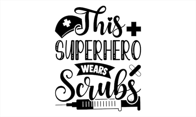 This superhero wears scrubs poster