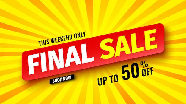 Vector this weekend only final sale banner,   illustration.