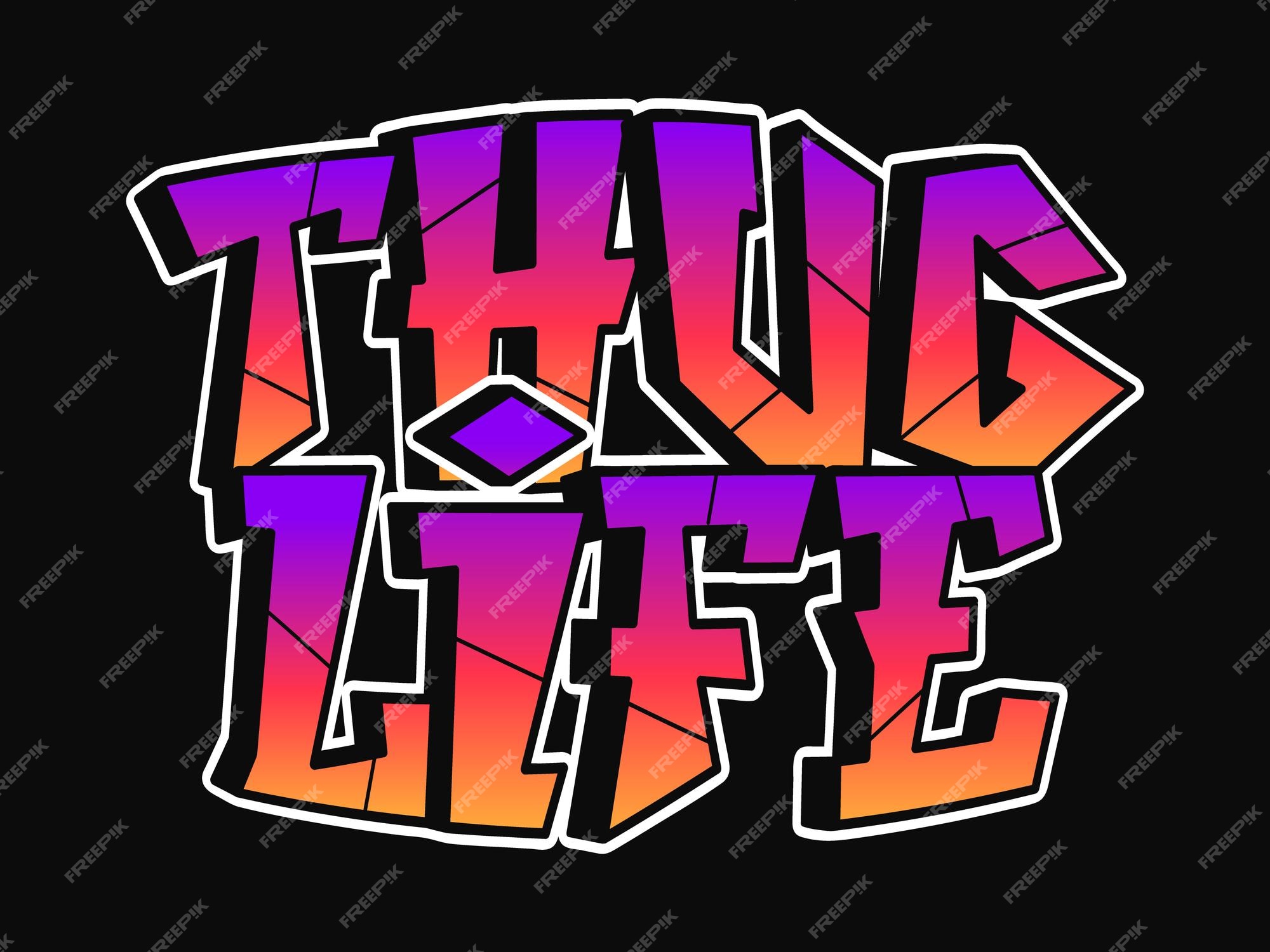 Premium Vector | Thug life word graffiti style letters