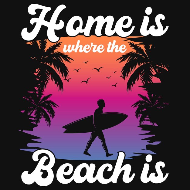 Thuis is waar het strand zomers t-shirtontwerp is