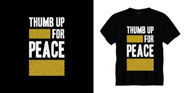 thumb up for peace typography t-shirt design