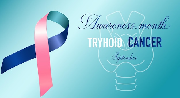 Thyroid cancer awareness month realistic turquoise pink blue ribbon symbol medical design poster vector illustration