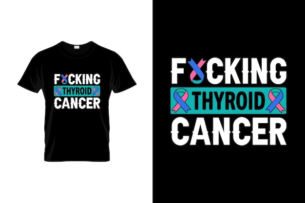 갑상선 암 Tshirt 디자인 또는 갑상선 암 포스터 디자인 갑상선 암 인용 갑상선 암