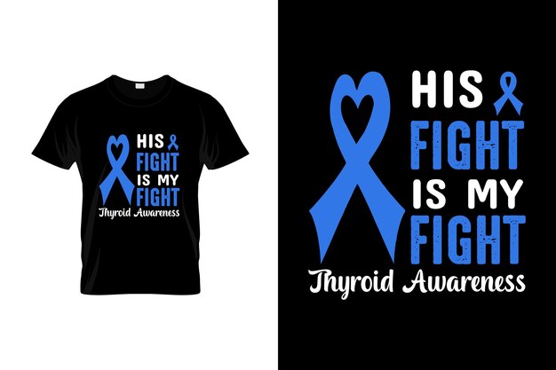 Thyroid cancer TShirt Design or Thyroid cancer poster Design Thyroid cancer Quotes Thyroid cance